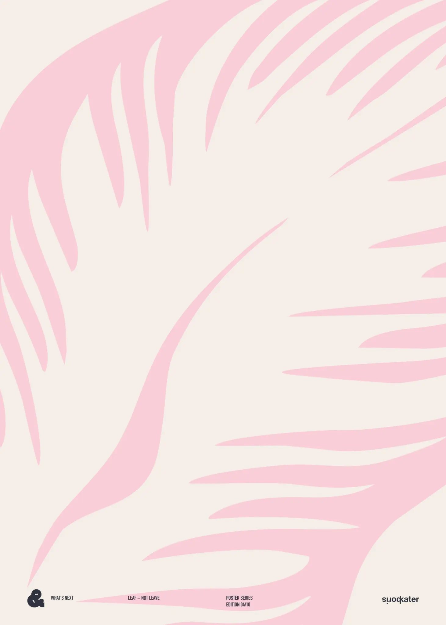Leaf — Not Leave, Edition 04